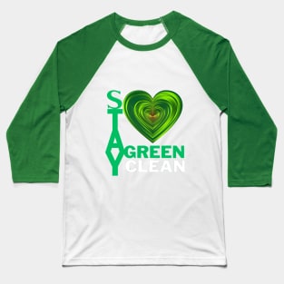 Stay green Baseball T-Shirt